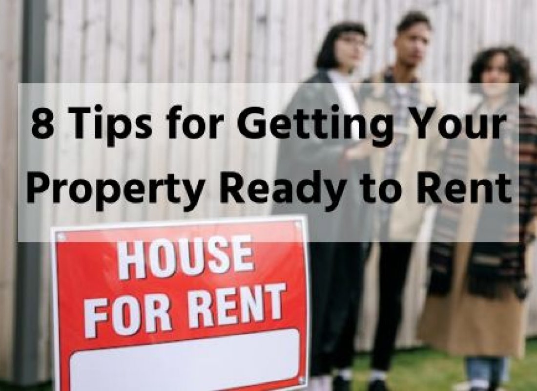 8 Tips for Getting Your Property Ready to Rent