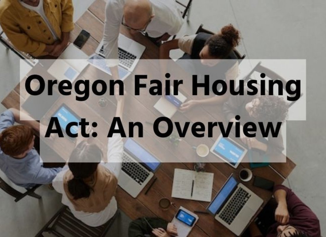 Oregon Fair Housing Act: An Overview