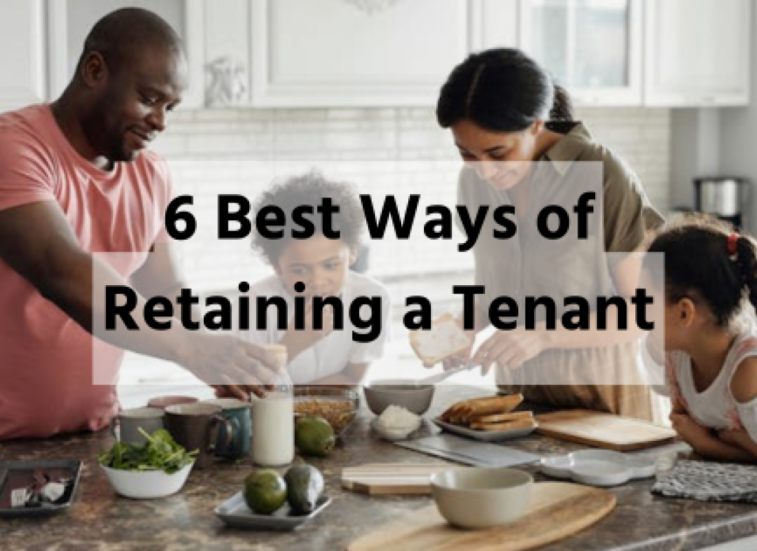 6 Best Ways of Retaining a Tenant