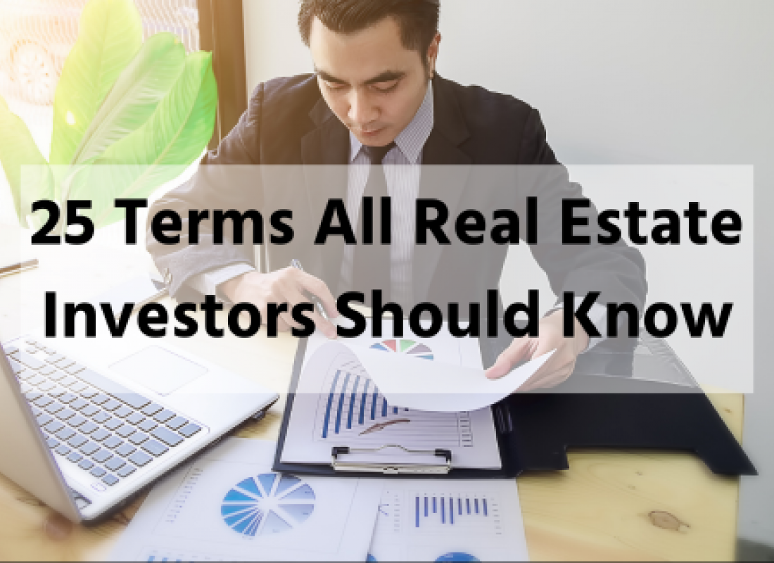 25 Terms All Real Estate Investors Should Know