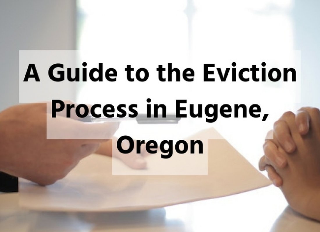 A Guide to the Eviction Process in Eugene, Oregon