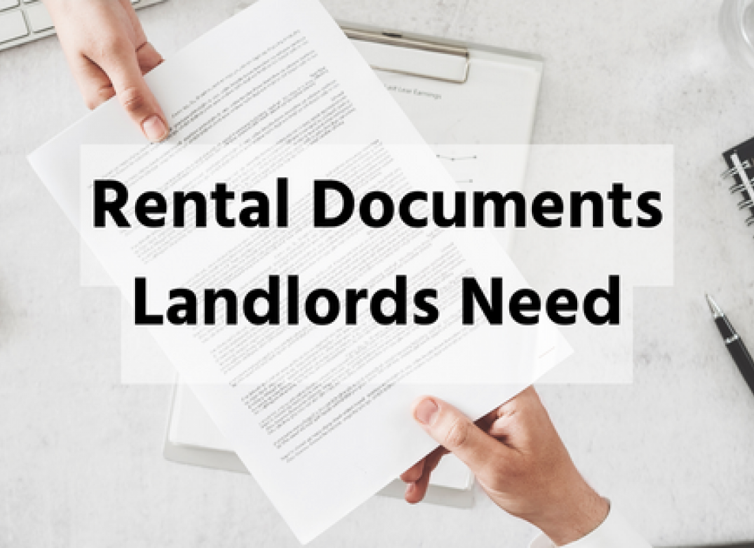 Rental Documents Landlords Need Rental Documents Landlords Need
