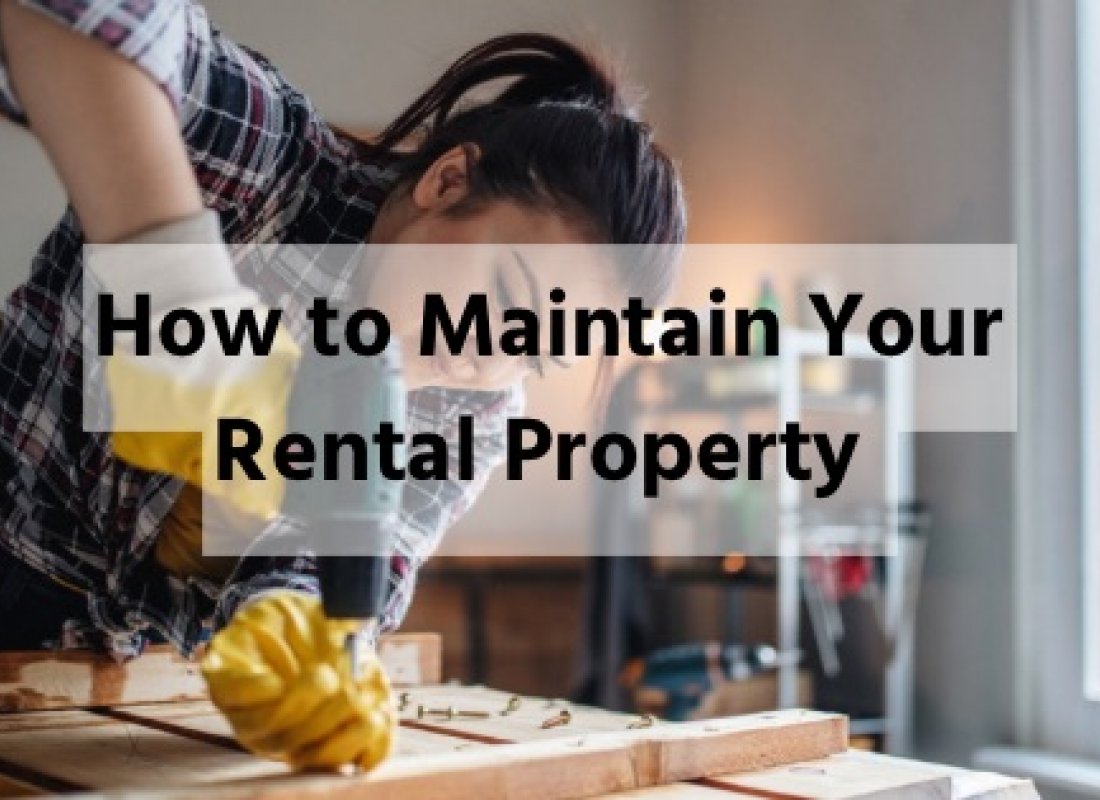 How to Maintain Your Rental Property