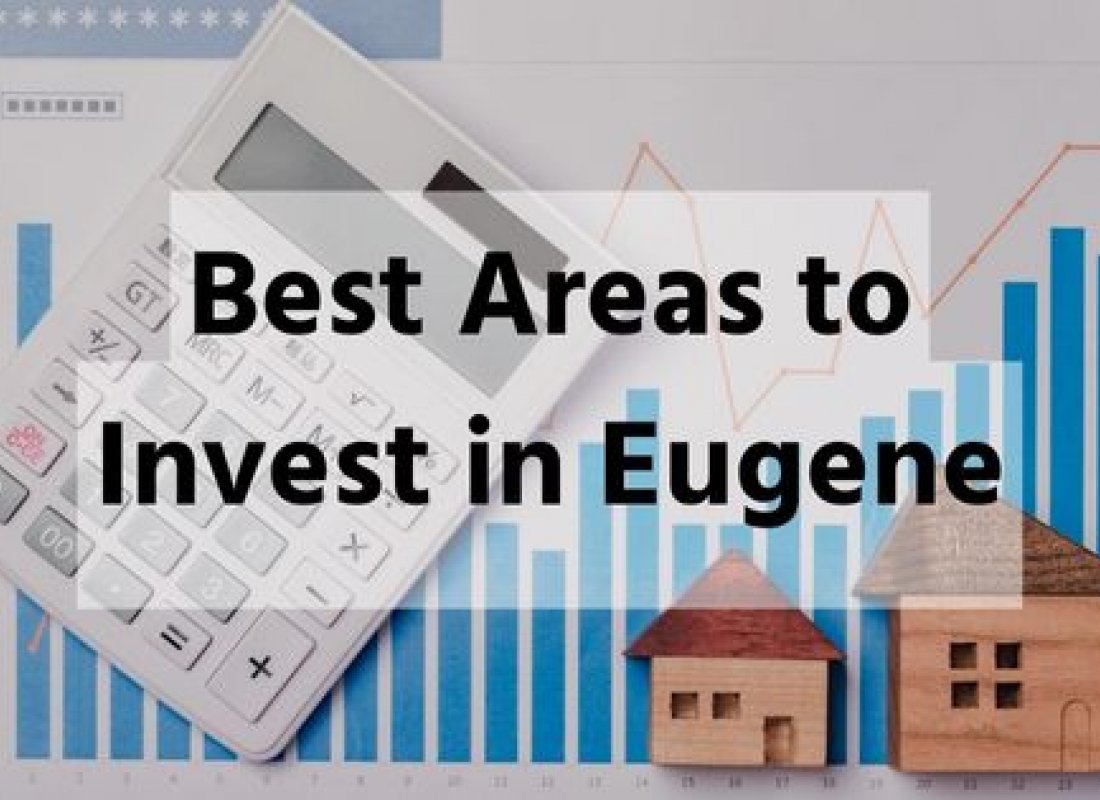 Best Areas to Invest in Eugene